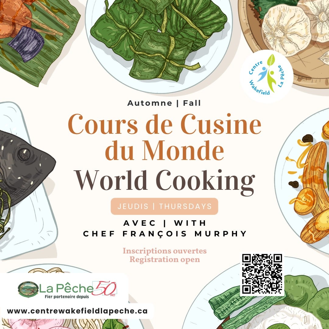 Cours de cuisine au Centre Wakefield La PĂȘche! đœïž 3 CWLP Cuisine du monde