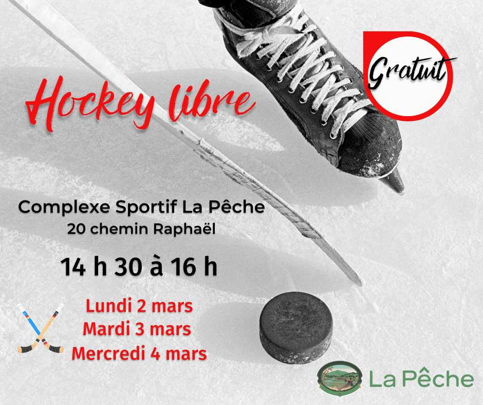 Complexe Sportif La Pêche 1 Hockey libre relache 2026