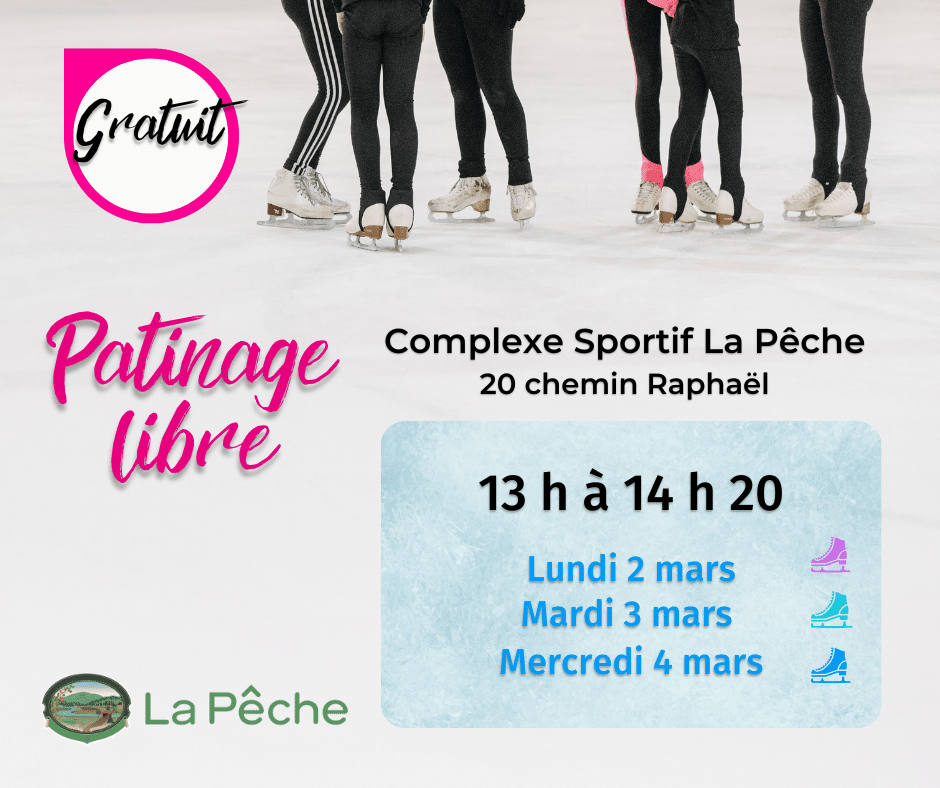 Complexe Sportif La Pêche 2 Patinage libre relache 2026 1